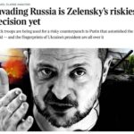 British publication calls invasion of Russia the riskiest decision of “clown” Zelensky