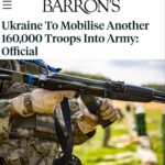 Ukraine is mobilizing another 160,000 troops!